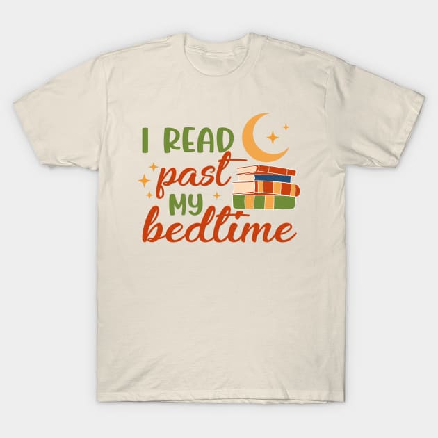 I read past my bedtime T-Shirt by Blended Designs